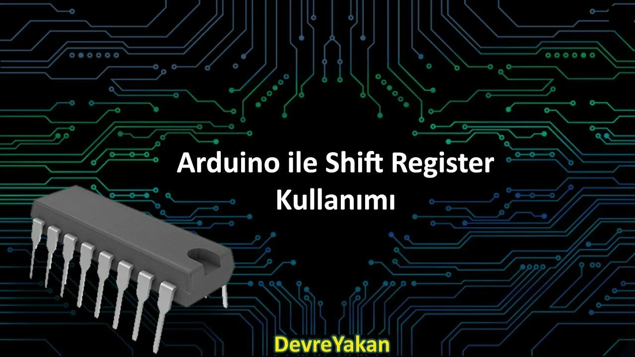 Arduino ile Shift Register Kullanımı arduino