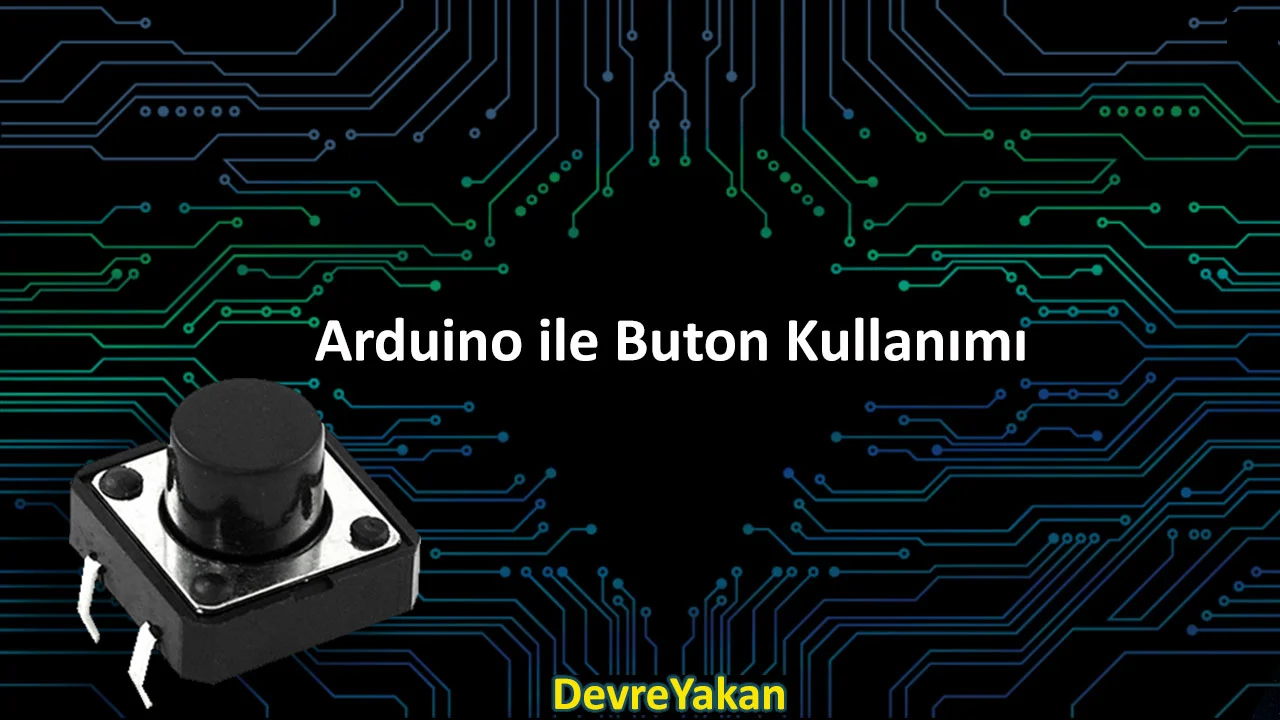 Arduino ile Buton Kullanımı
