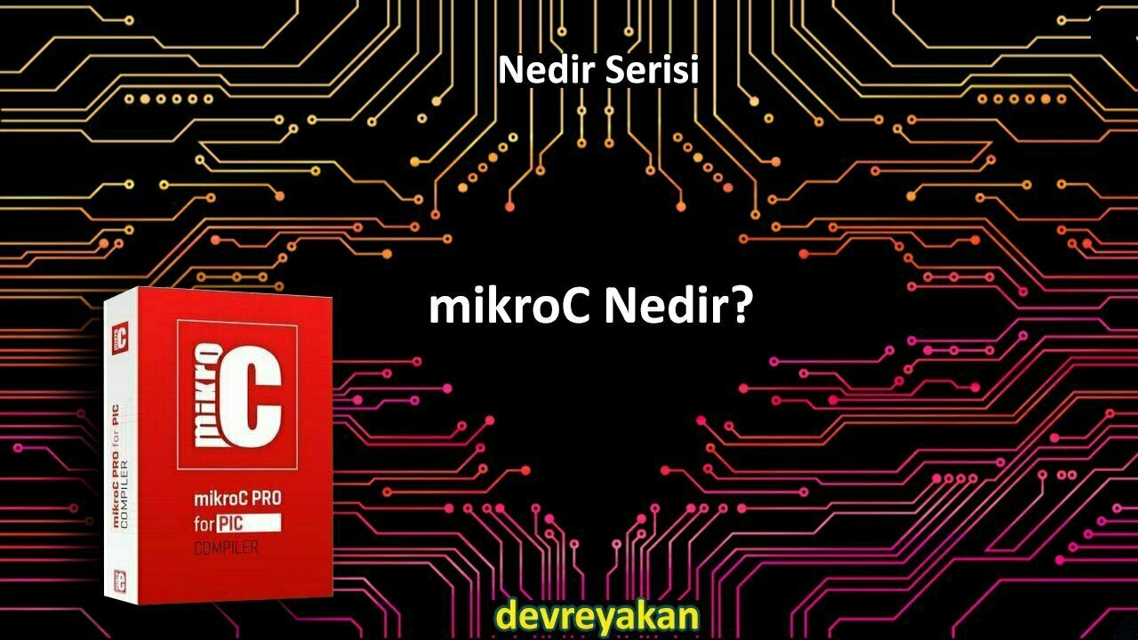mikroC Nedir?