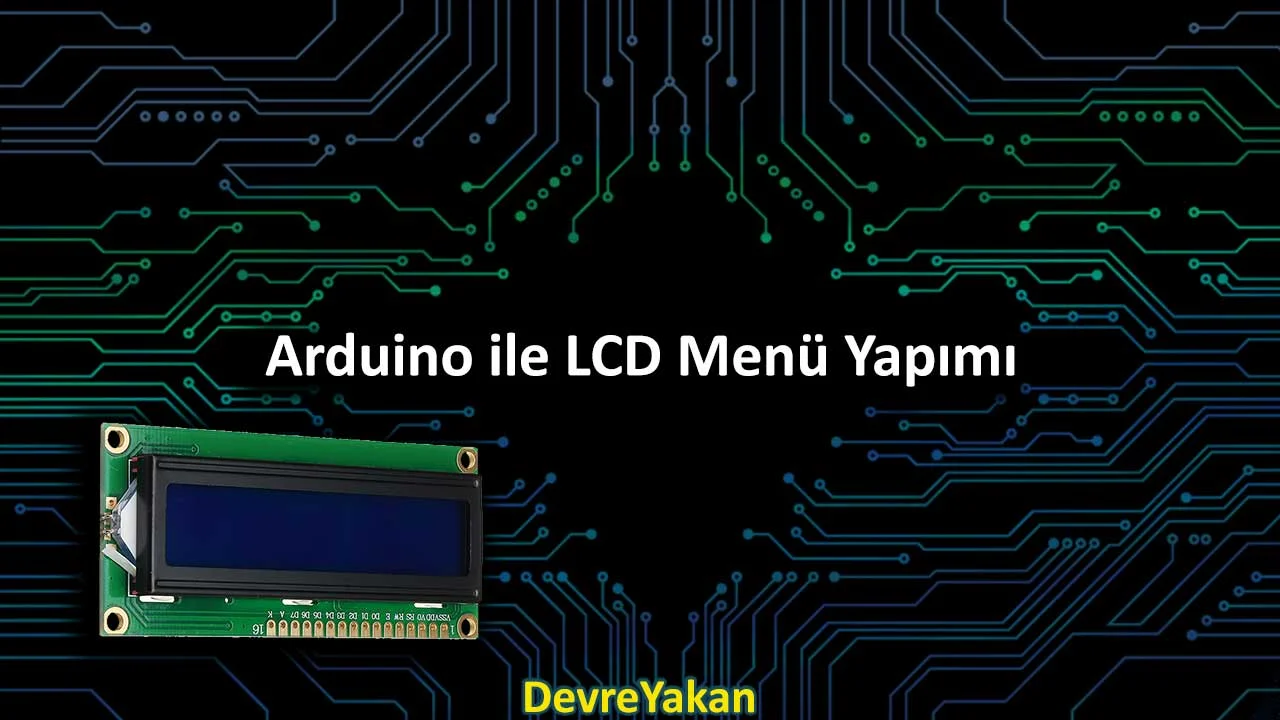 Arduino LCD Menü Yapımı arduino lcd menü