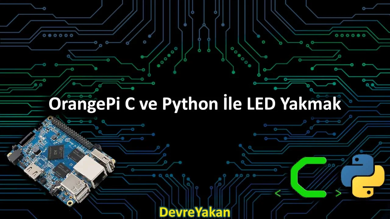 OrangePi C ve Python ile LED Yakmak c# ile arduino kontrolü
