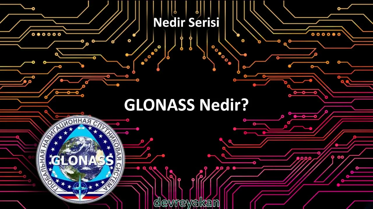 GLONASS Nedir? Küresel Uydu Konumlandırma Sistemi glonass,glonass nedir,glonass uydu sistemi,glonass uyduları GLONASS Nedir? Küresel Uydu Konumlandırma Sistemi glonass,glonass nedir,glonass uydu sistemi,glonass uyduları
