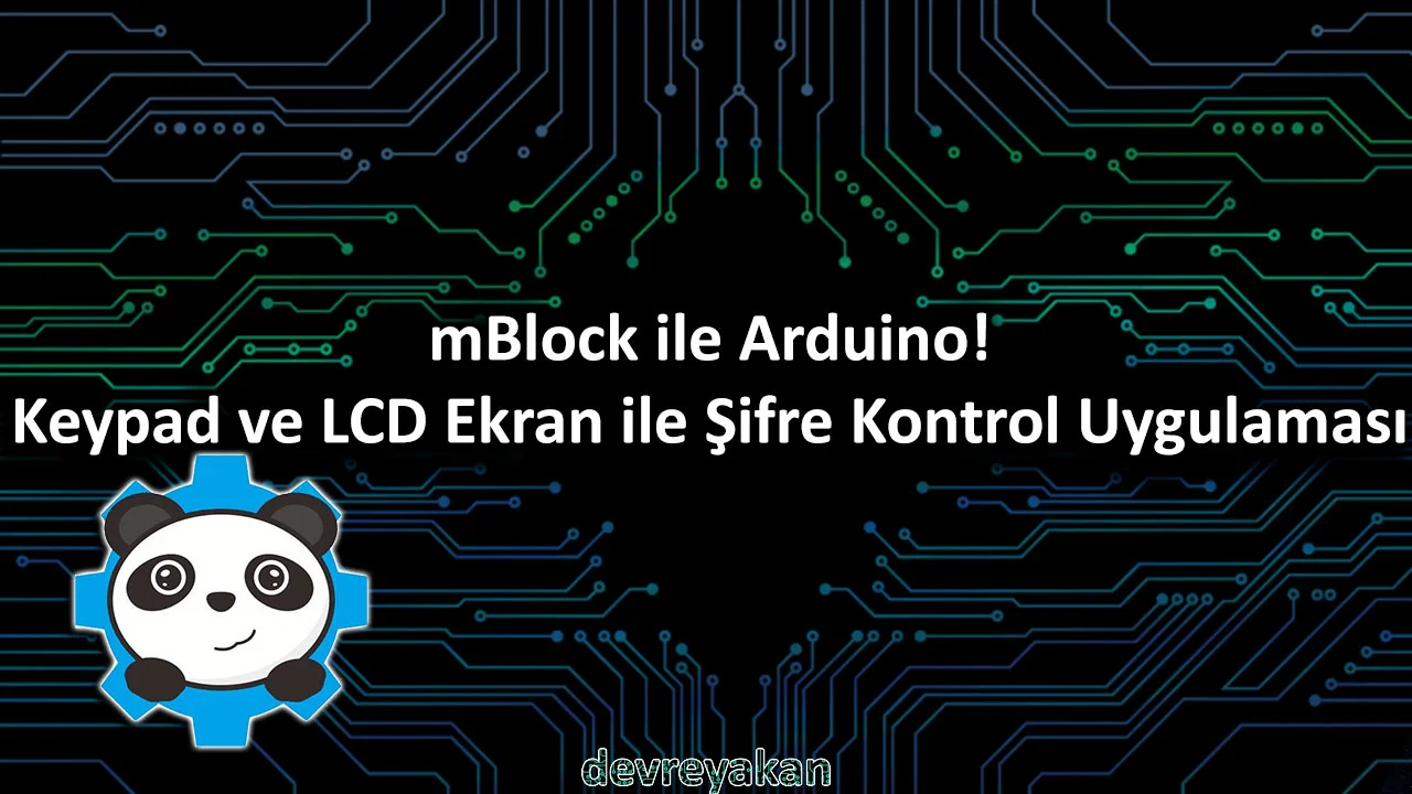 mBlock Keypad ve Lcd Ekran ile Şifre Kontrol