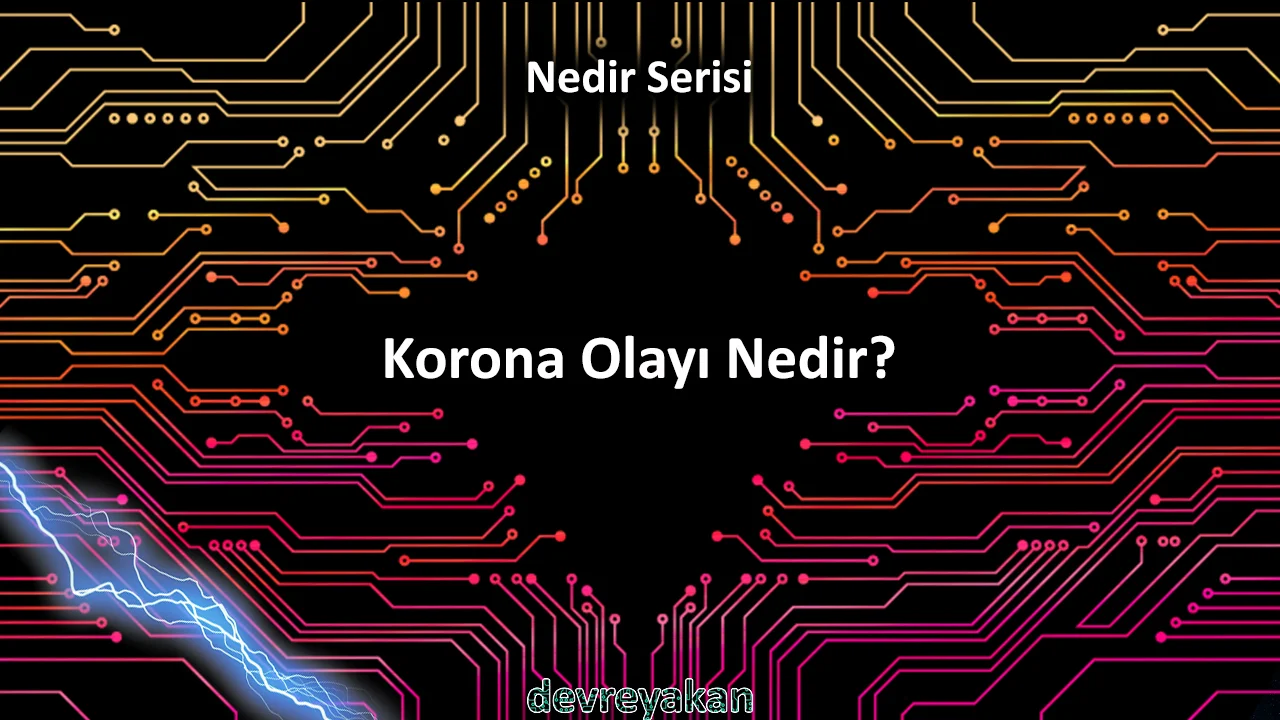 Havanın Delinmesi: Korona Olayı Nedir? Nasıl Görülür? Nerelerde Olur?