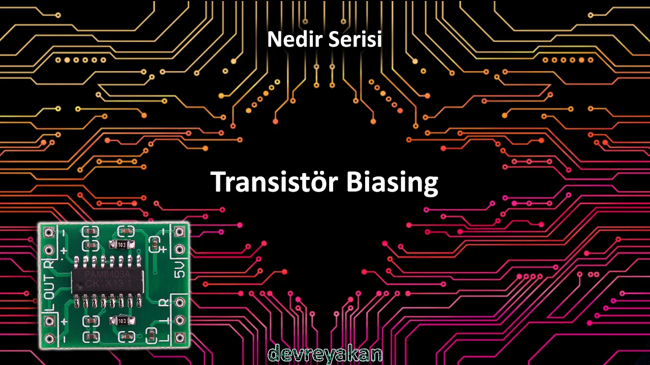 Transistör Bayaslanması(Biasing) / Transistor Biasing transistör bias nedir,transistör bayaslanması Transistör Bayaslanması(Biasing) / Transistor Biasing transistör bias nedir,transistör bayaslanması