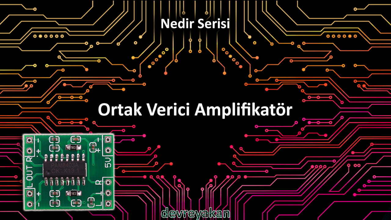 Ortak Emiterli Yükselteç