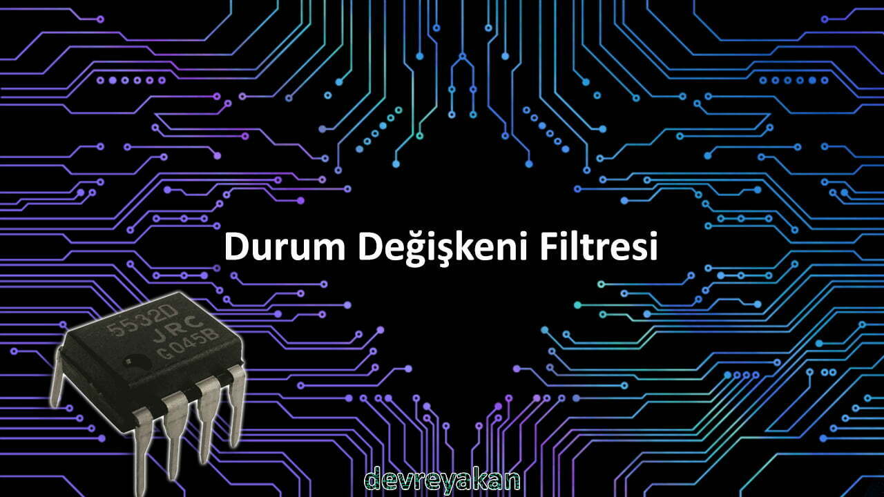 Durum Değişkeni Filtresi