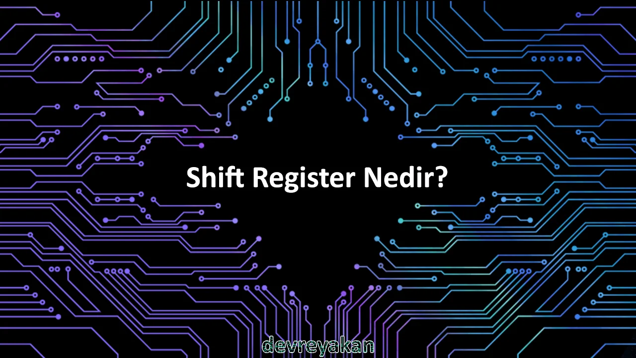 Shift Register Nedir? shift register nedir,shift register,shift register kullanımı,74hc595 shift register kullanımı,shift register devresi nasıl kurulur Shift Register Nedir? shift register nedir,shift register,shift register kullanımı,74hc595 shift register kullanımı,shift register devresi nasıl kurulur