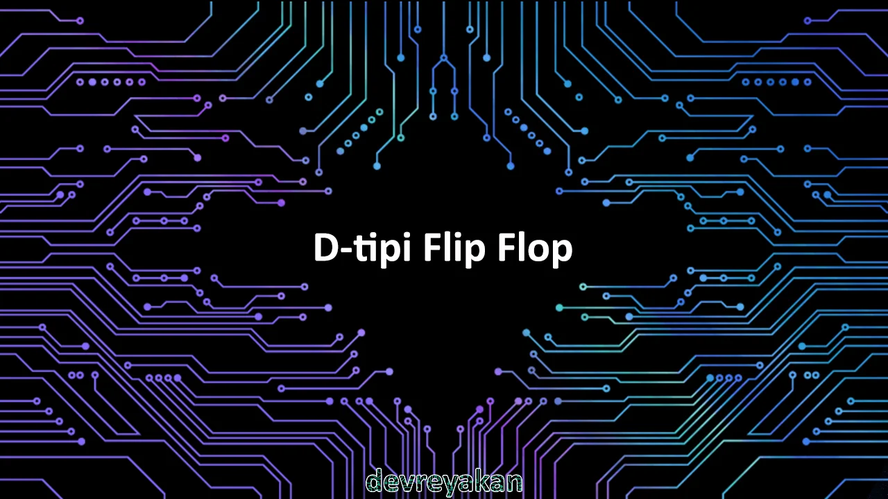 D Tipi Flip Flop d tipi flip flop