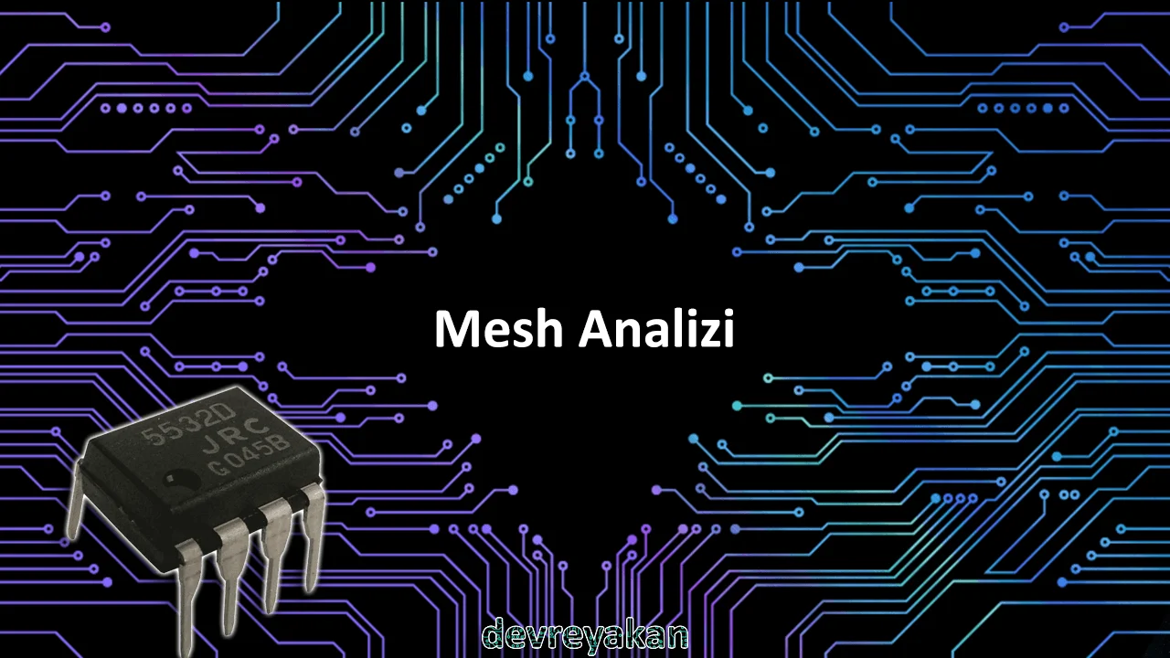 Mesh Analizi