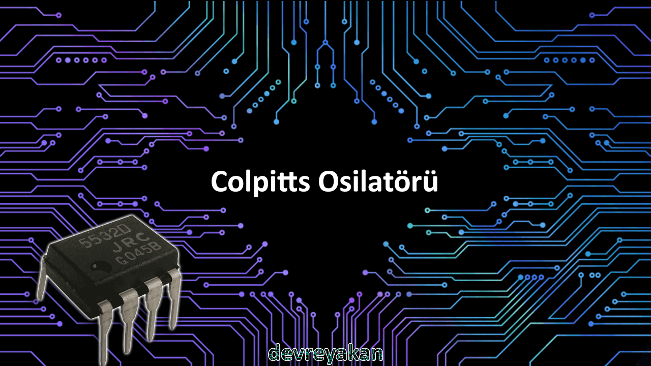 Colpitts Osilatörü