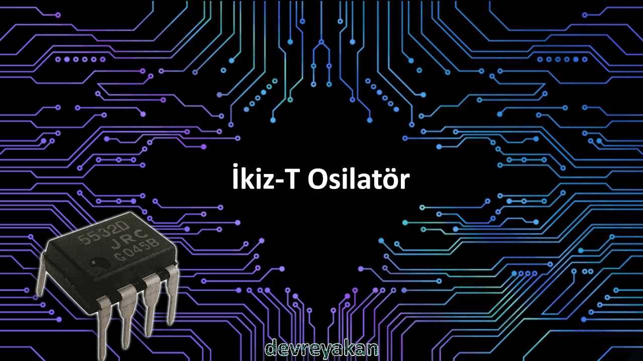 İkiz-T Osilatör