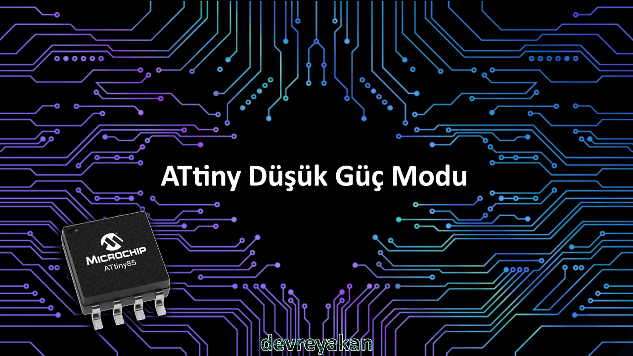 ATtiny Düşük Güç Modu