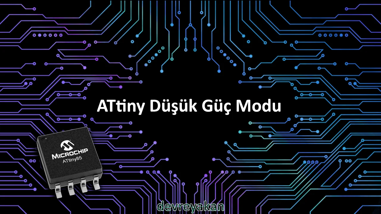 ATtiny Düşük Güç Modu