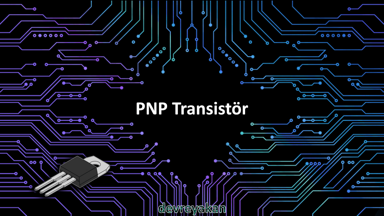 PNP Transistör Devre parça eleman şema nasıl yapılır şemalar