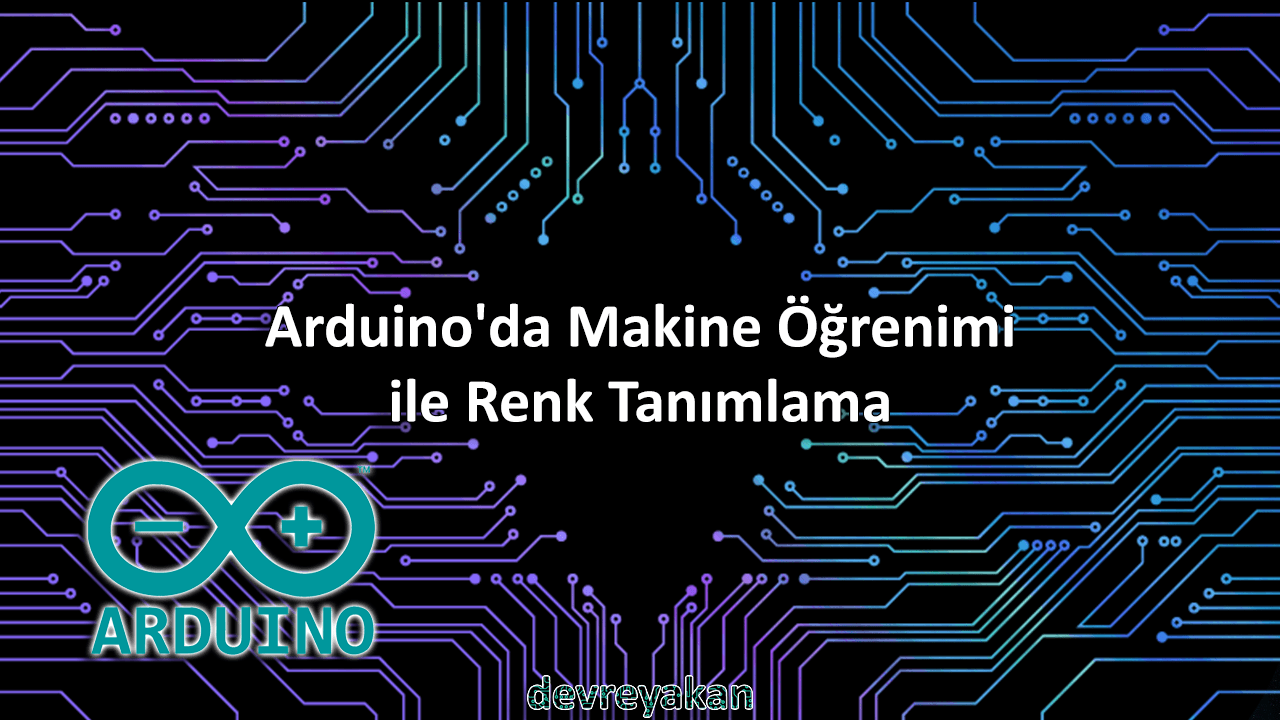 Arduino'da Makine Öğrenimi ile Renk Tanımlama