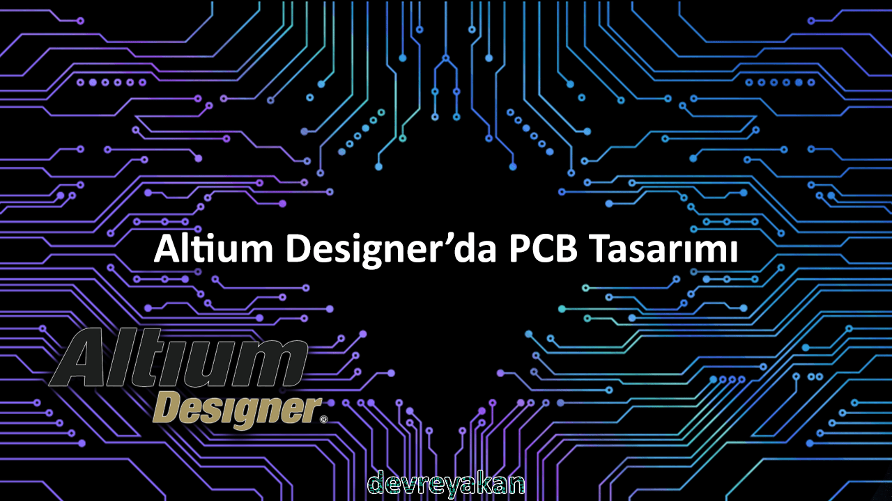Altium Designer'da PCB Tasarımı altium designer rules,altium designer kurallar,altium designer özelleştirme