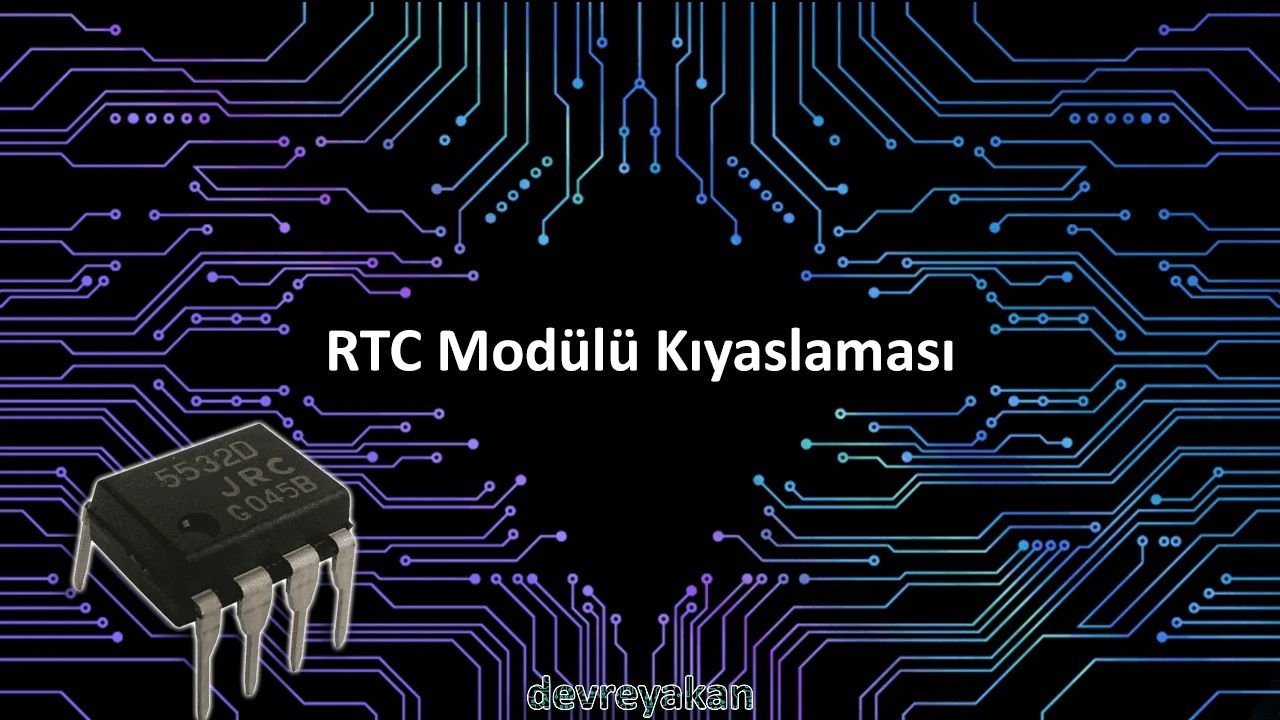 RTC Modülü Kıyaslaması