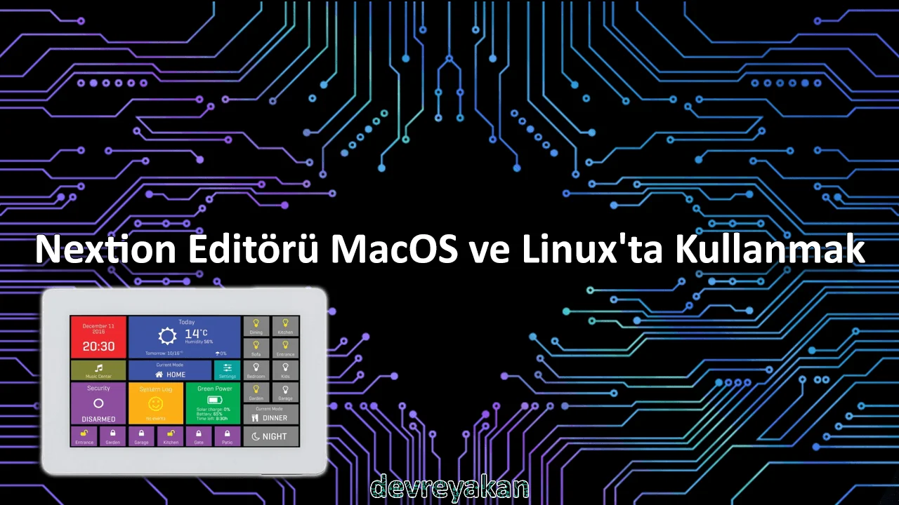 Nextion Editörü MacOS ve Linux'ta Kullanmak