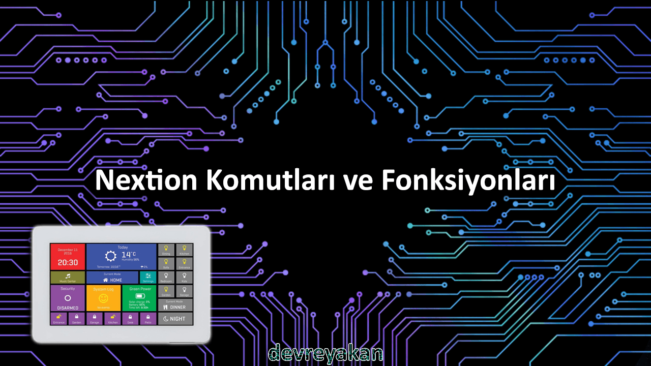 Nextion Komutları ve Fonksiyonları
