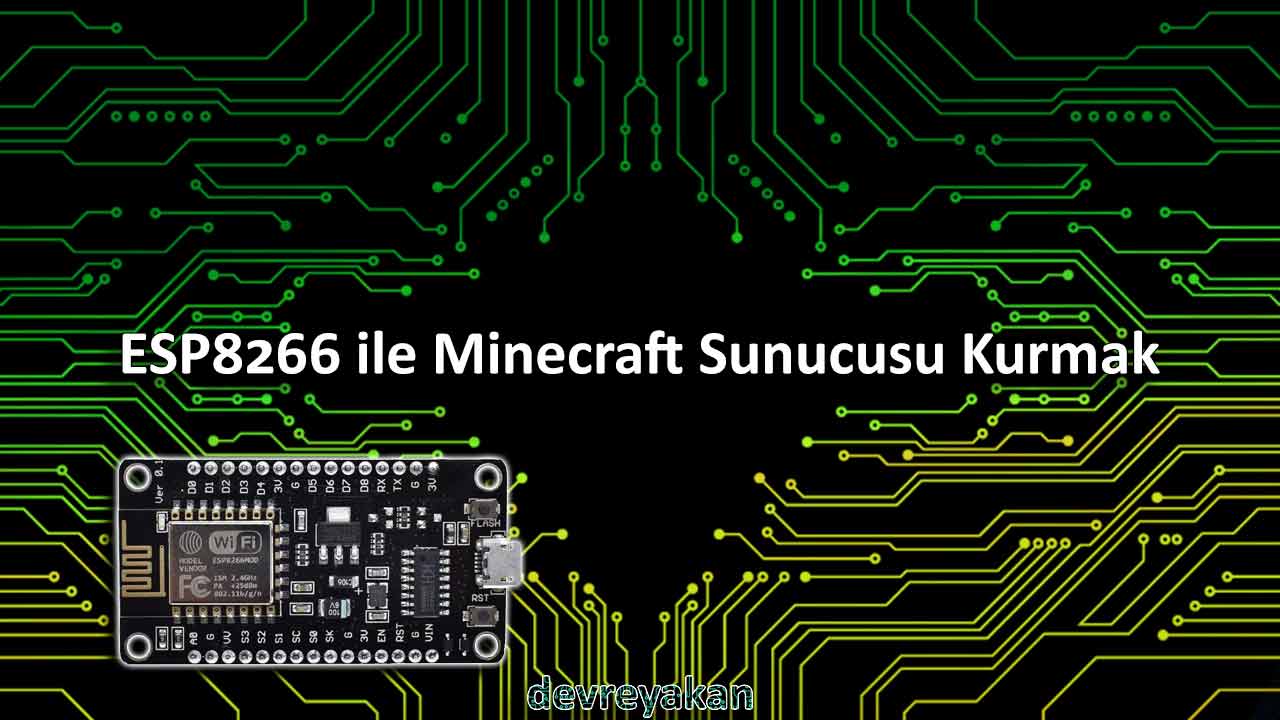 ESP8266 ile Minecraft Sunucusu Kurmak