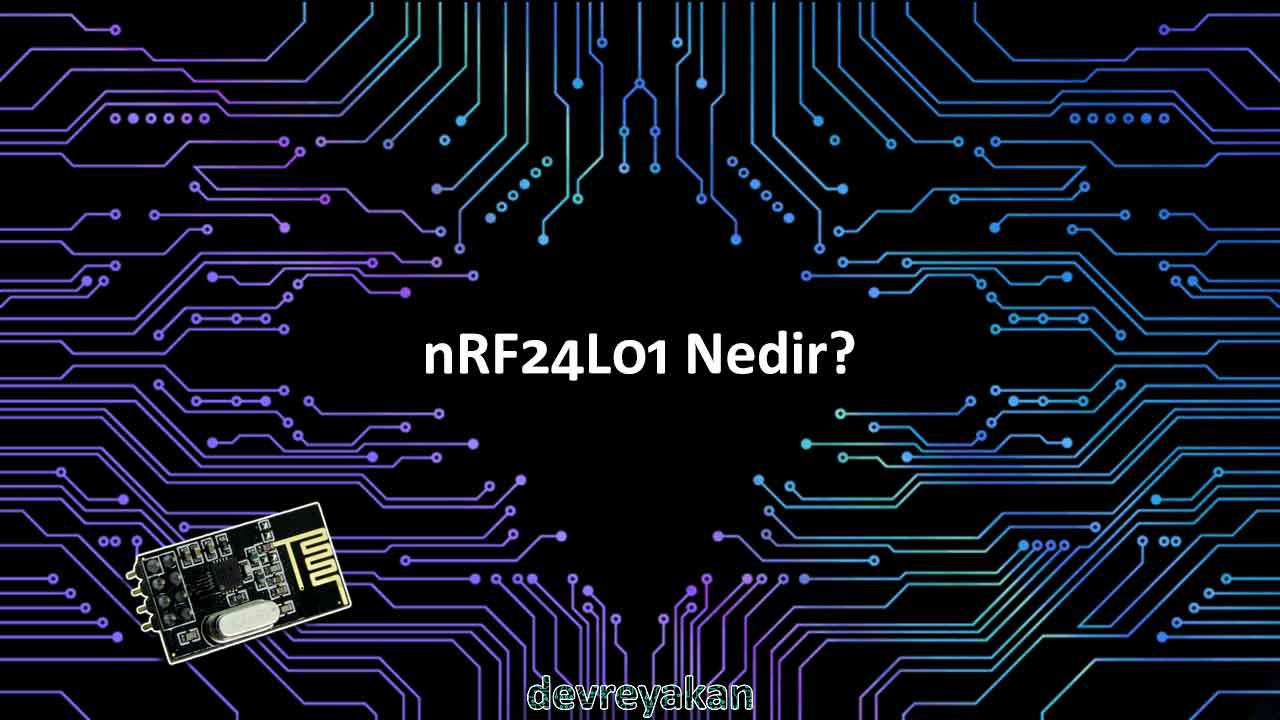 nRF24L01 Nedir? arduino