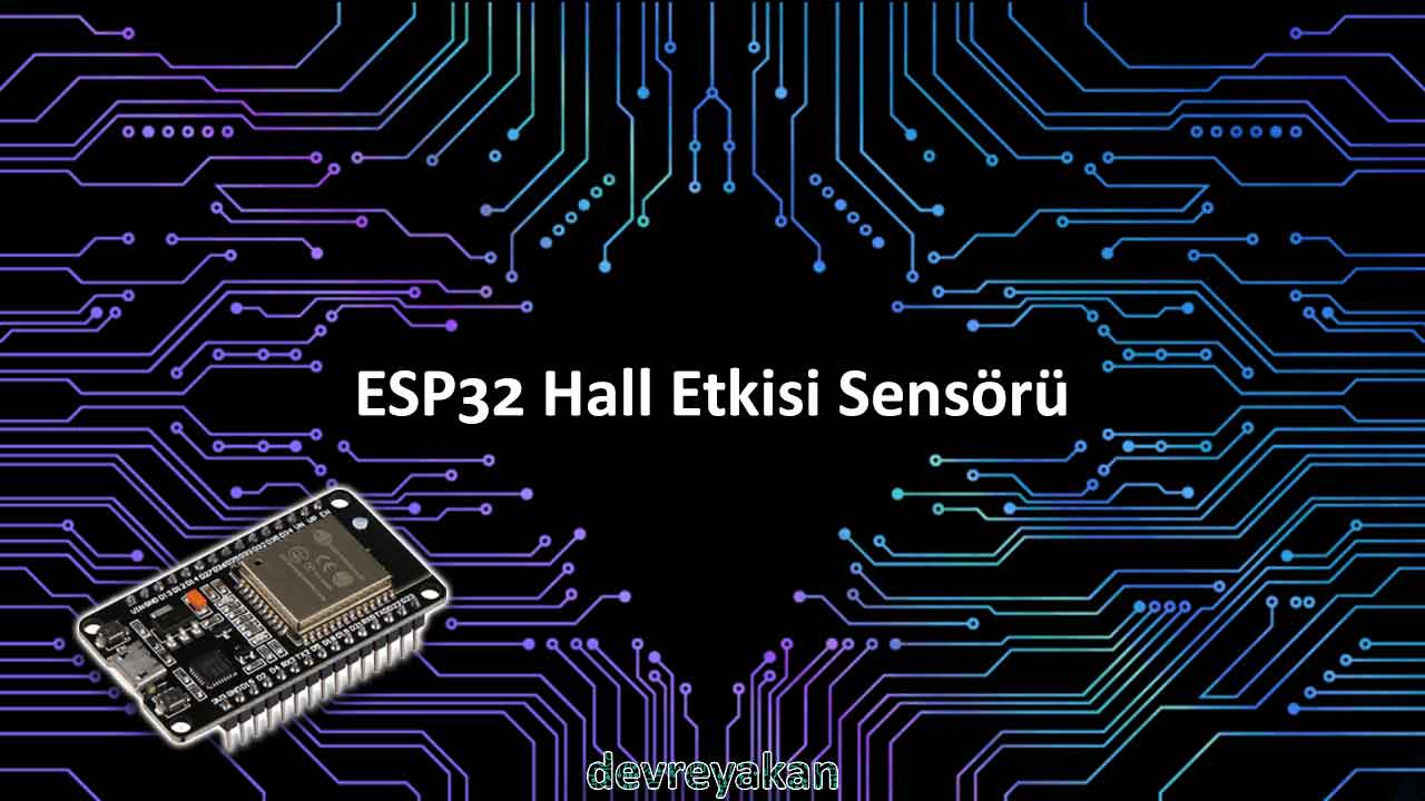 ESP32 Hall Etkisi Sensörü nodemcu