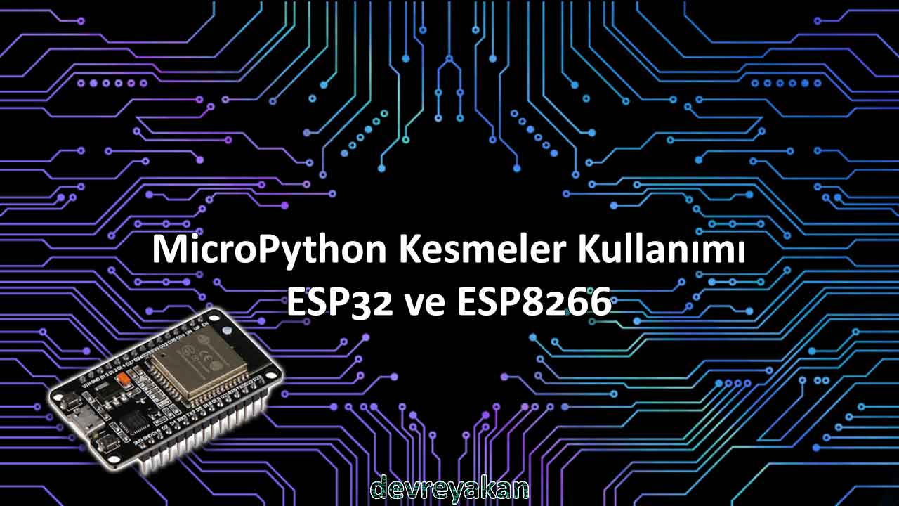 MicroPython Kesmeler Kullanımı ESP32 ve ESP8266 C# RF Haberleşme,Arduino ve C# RF Haberleşme ile DC Motor Kontrolü